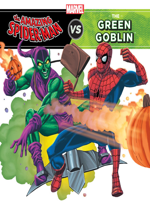 Title details for The Amazing Spider-Man vs. Green Goblin by Steve Behling - Available